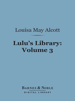 cover image of Lulu's Library, Volume 3 (Barnes & Noble Digital Library)
